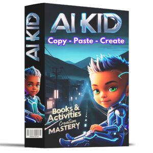 AI Kid - Books & Activities Creation Mastery