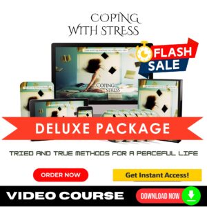 Coping With Stress Upgrade Package (Video Course)