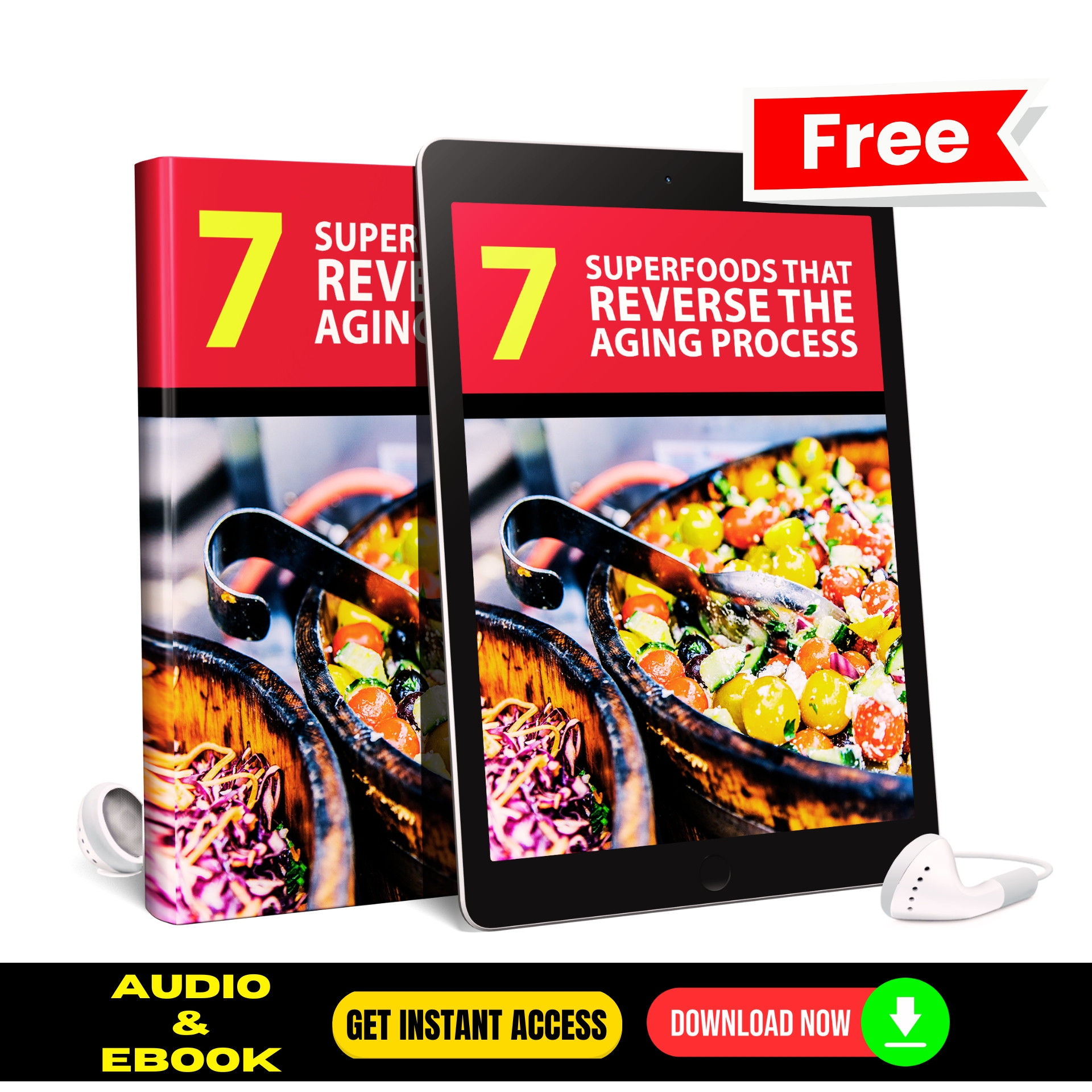 7 Superfoods That Reverse The Aging Process (FREE Audio and eBook)