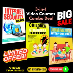 Child Security 3-in-1 Video Courses Combo