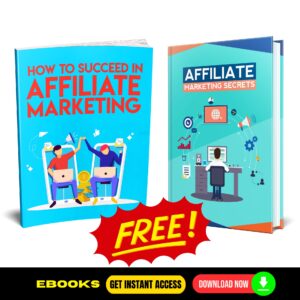 Two Ebooks About Affiliate Marketing - FREE